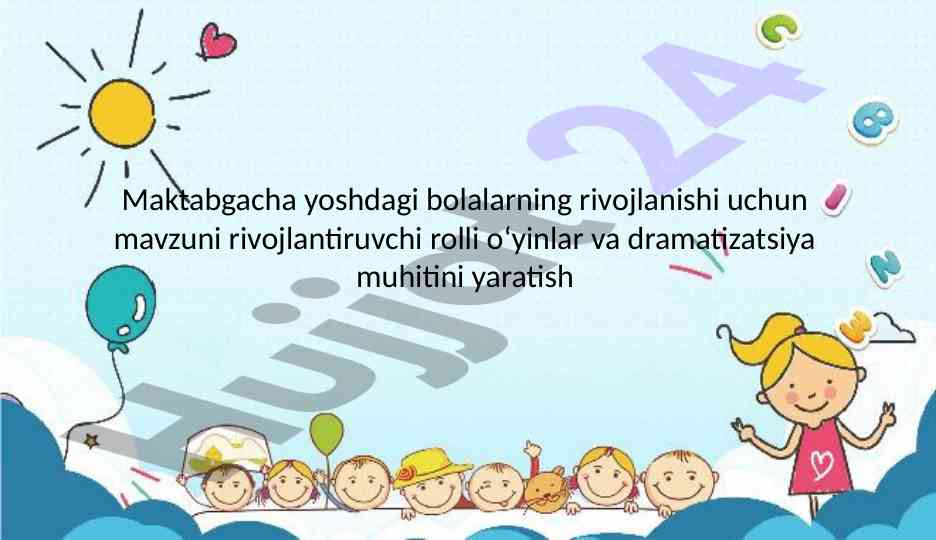 Rivojlanishda rolli o'yinlar va dramatizatsiya muhiti