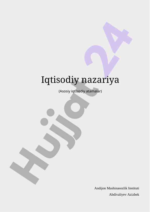Iqtisodiy nazariya asosiy iqtisodiy atamalar