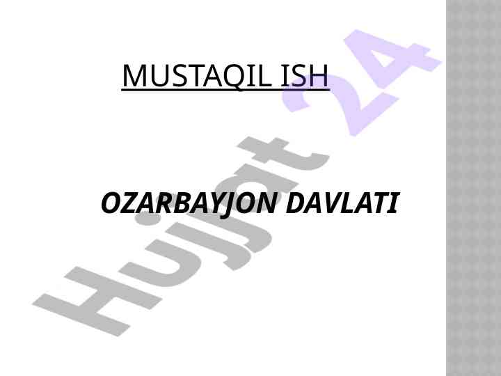 Ozarbayjon davlati haqida maʼlumot va bojxona tizimi