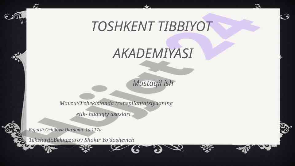 O'zbekistonda transplantatsiya etik-huquqiy asoslari