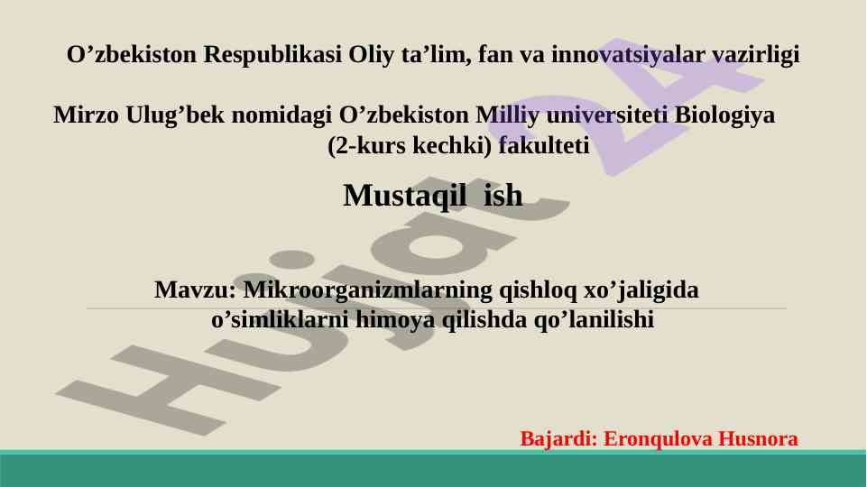 Mikroorganizmlarning qishloq xo’jaligida o’simliklarni himoya qilish