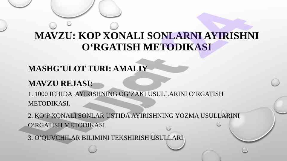 Kop xonali sonlarni ayirishni o‘rgatish metodikasi