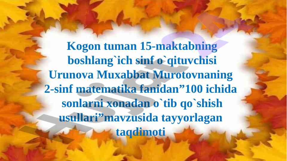Matematika fanidan 100 ichida sonlarni qo`shish usullari