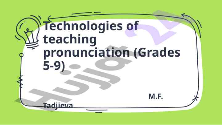 Technologies of teaching pronunciation in grades 5-9