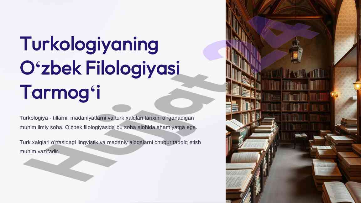 Turkologiya va o'zbek filologiyasining asosiy yo'nalishlari