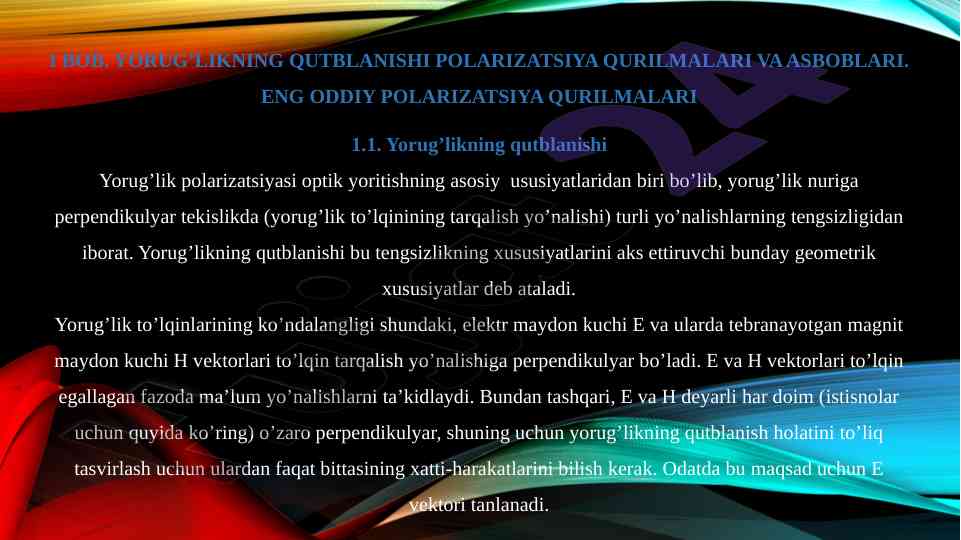 Yorug’likning qutblanishi va polarizatsiya qurilmalari