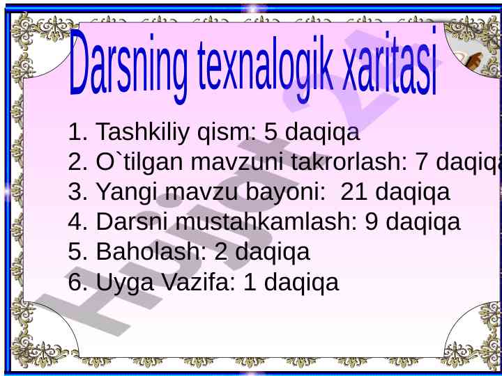 Yangi mavzu bayoni va o'qitish texnologiyasi