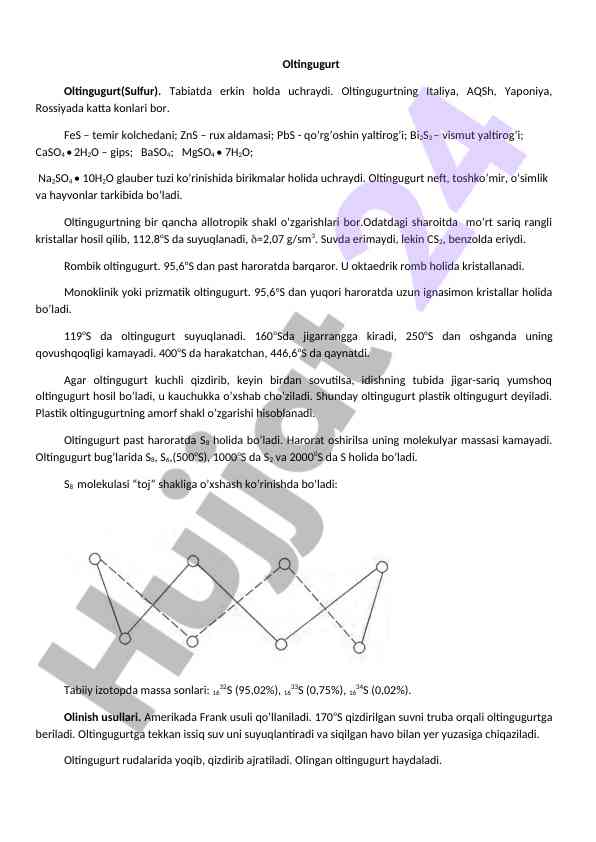 Oltingugurtning xususiyatlari va shakllari