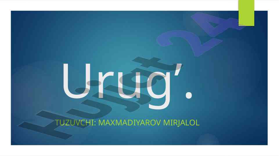 O‘simlik urug‘ining tahlili va xususiyatlari