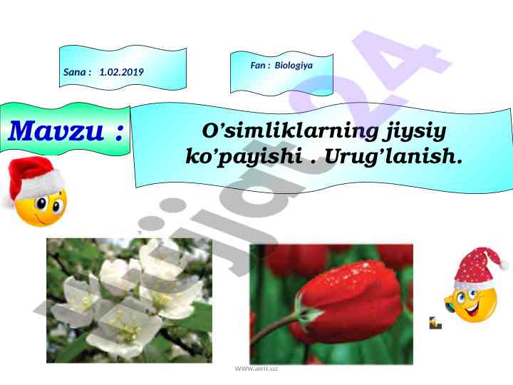 O’simliklarning jiysiy ko’payishi va changlanish