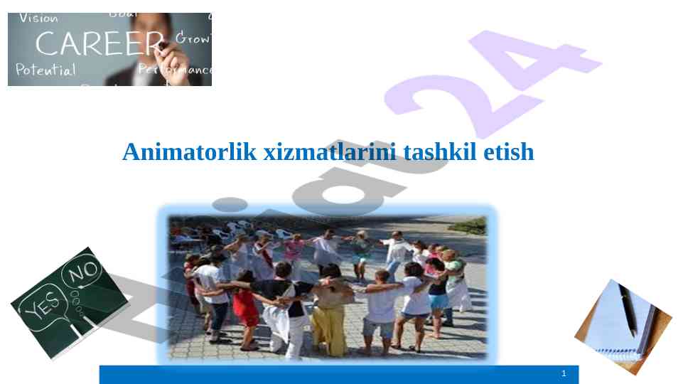 Animatorlik xizmatlarini tashkil etish kursi