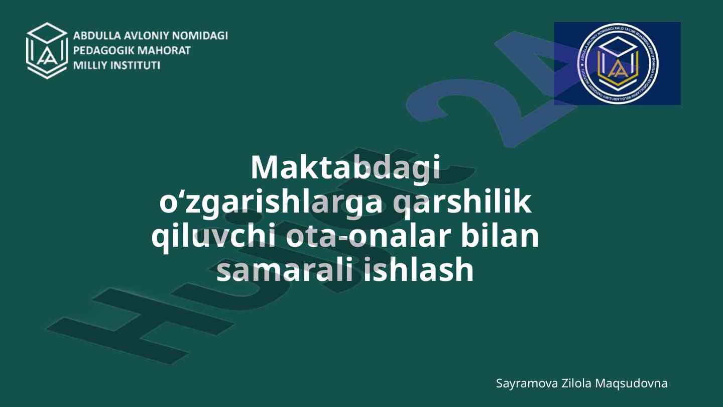 Maktab o‘zgarishlariga qarshilikni engish strategiyalari