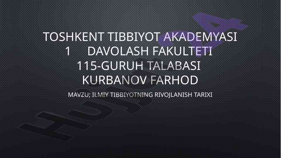 Ilmiy tibbiyotning rivojlanish tarixi
