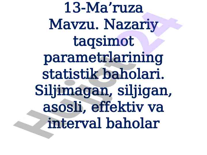 Nazariy taqsimot parametrlarining statistik baholari