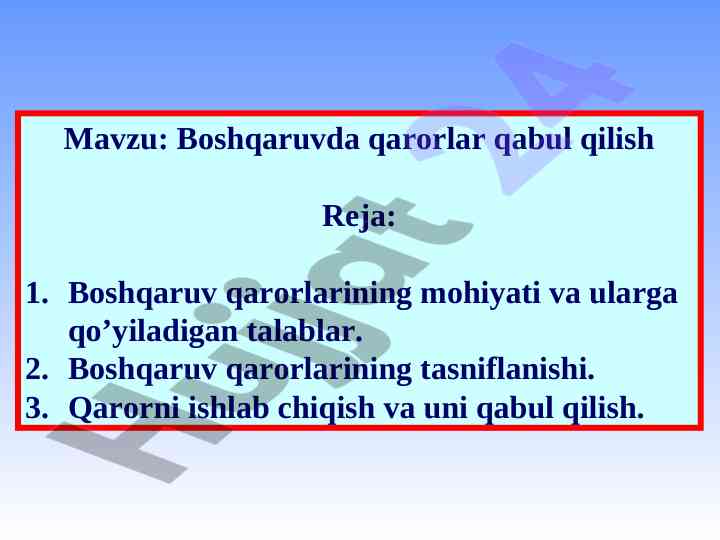 Boshqaruvda qarorlar qabul qilishning asosiy tamoyillari