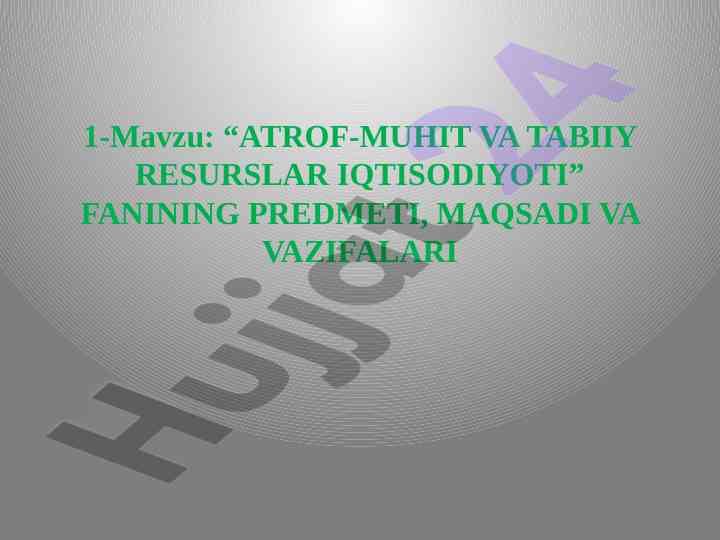 Atrof-muhit va tabiiy resurslar iqtisodiyoti