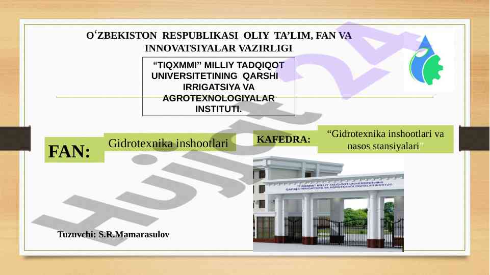 Gidrotexnika inshootlari va nasos stansiyalari