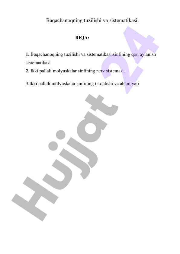Baqachanoqning tuzilishi va sistematikasi