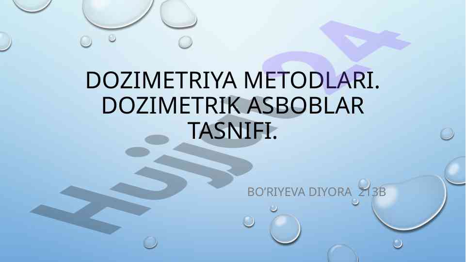 Dozimetriya metodlari va asboblar tasnifi
