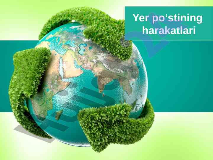 Yer po‘stining harakatlari va relyef formati