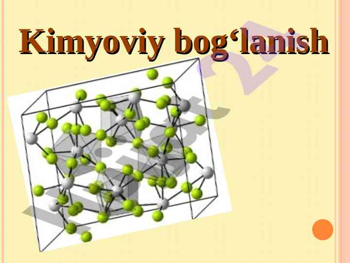 Kimyoviy bog‘lanishning asosiy masalalari