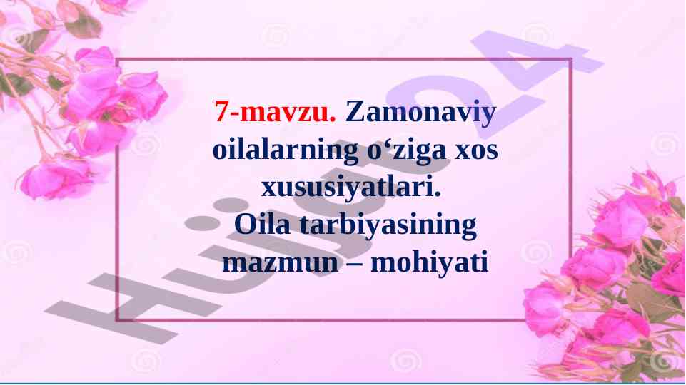 Zamonaviy oilalarning o‘ziga xos xususiyatlari