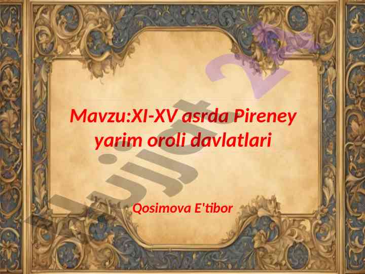 Xi-xv asrlarda pireney yarim orol davlatlari tahlili