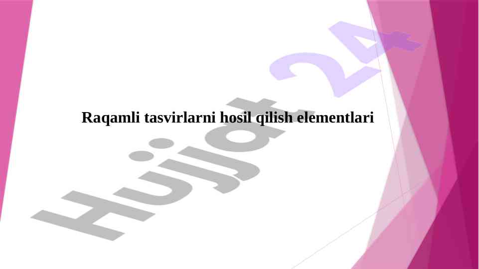 Raqamli tasvir signallari hosil qilish elementlari