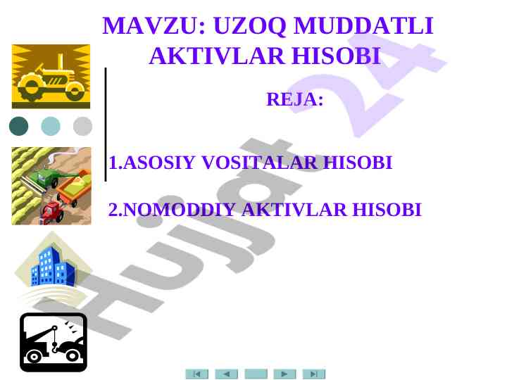Uzoq muddatli aktivlar hisobi bo‘yicha mavzu