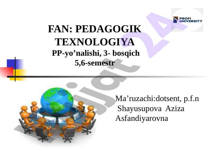 Pedagogik texnologiya va innovatsion ta’lim