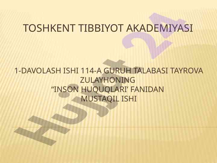 Inson huquqlari himoyasi bo'yicha mustaqil ish