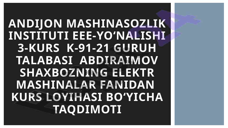 Asinxron motorlarni loyihalash kurs ishlari
