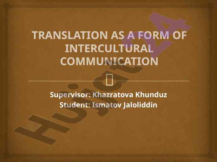 Translation as a form of intercultural communication