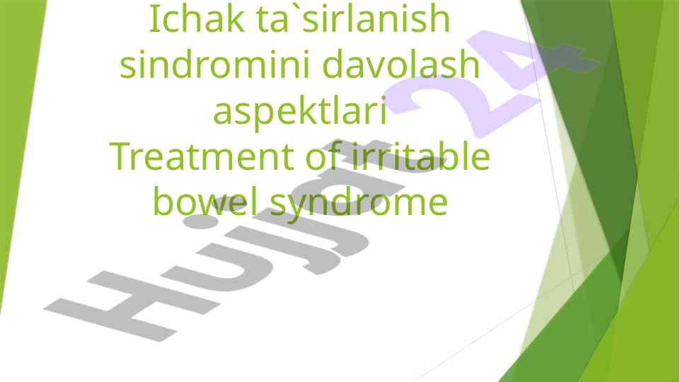 Ichak ta'sirlanish sindromini davolash aspektlari