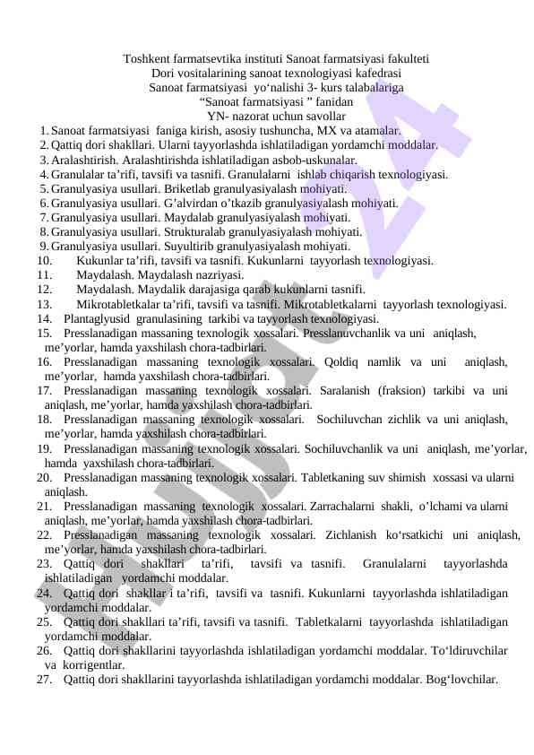 Sanoat farmatsiyasi fanidan nazorat savollari