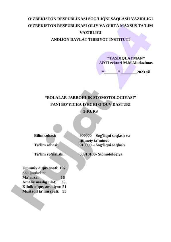 Bolalar jarrohlik stomatologiyasi fani ishchi o‘quv dasturi