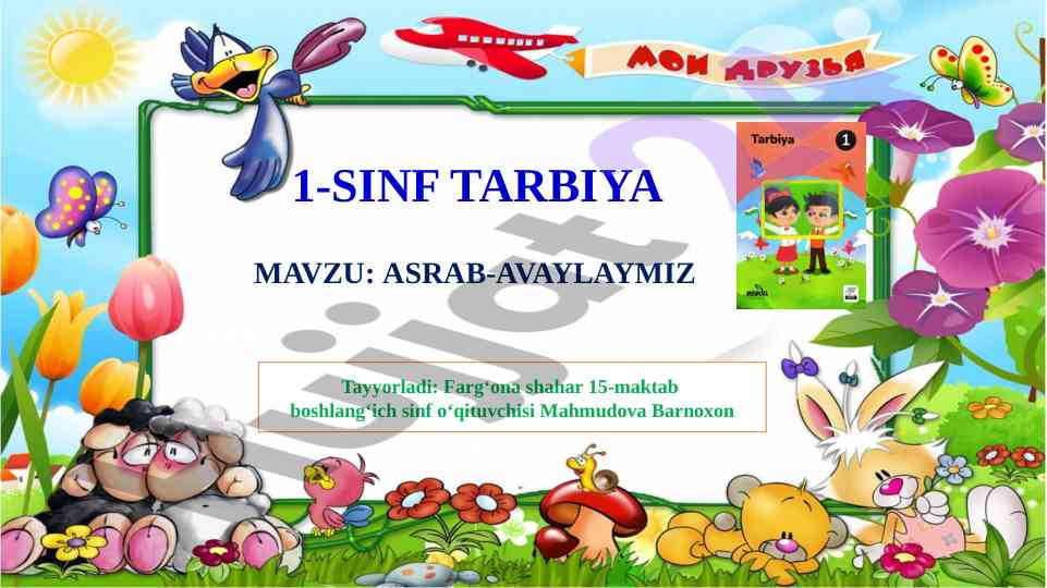 Asrab-avaylaymiz - tabiatni qayta keltirish