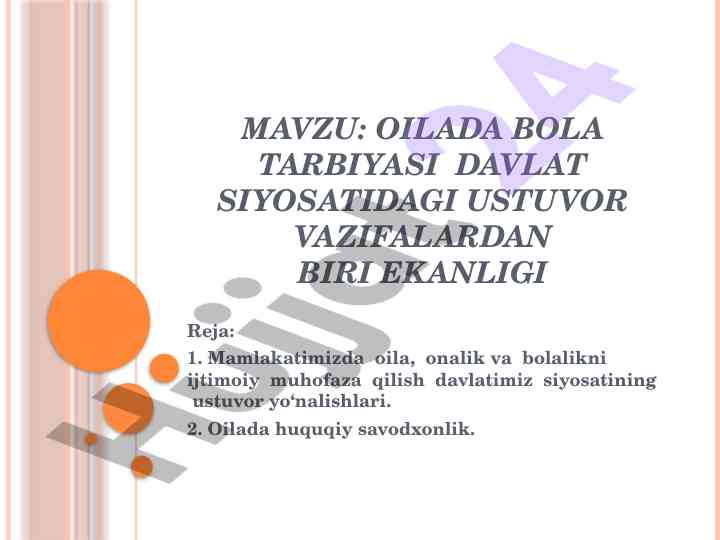 Oila tarbiyasi va davlat siyosati ustuvor vazifalari