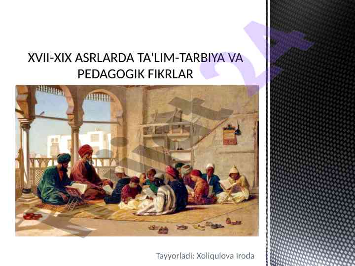 Xvii-xix asrlarda ta'lim-tarbiya va pedagogik fikrlar