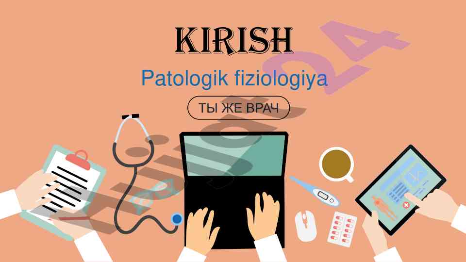 Patologik fiziologiya va xususiy patologiya tahlili