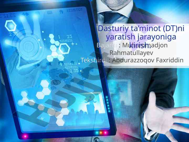 Dasturiy ta'minot yaratish jarayoni va asosiy komponentlar
