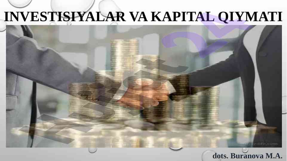 Investitsiyalarning umumiy turlari va shakllari