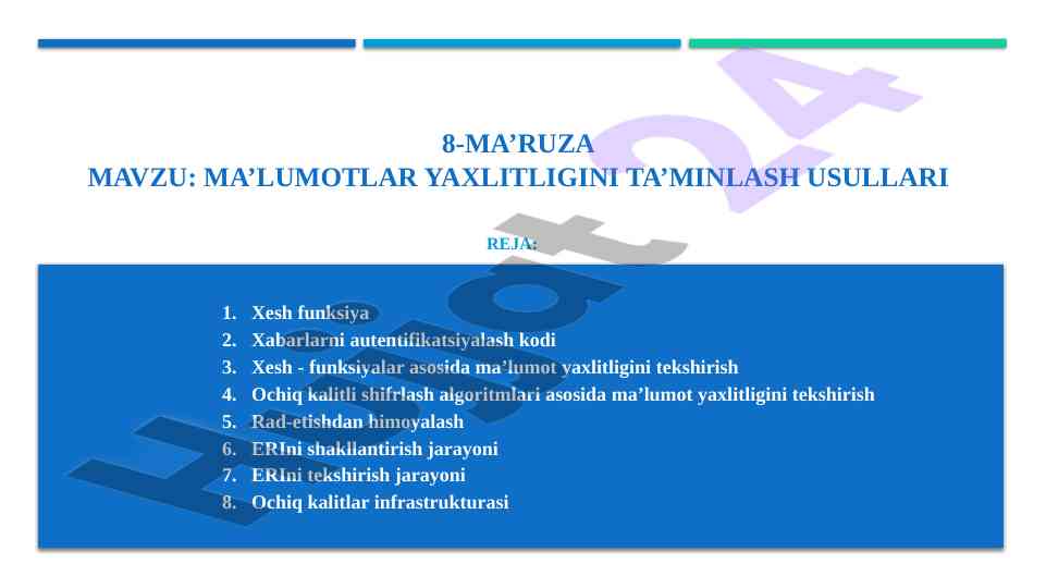 Ma’lumotlar yaxlitligini ta’minlash usullari