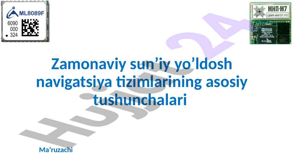 Zamonaviy sun’iy yo’ldosh navigatsiya tizimlari
