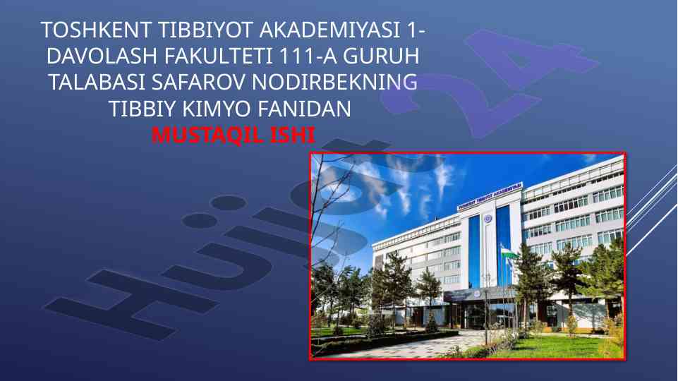 Tibbiy kimyo bo'yicha mustaqil ish mavzusi