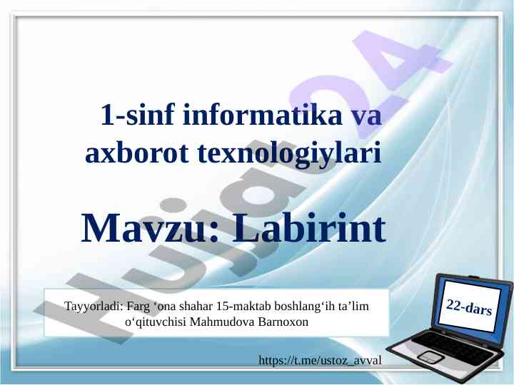 Labirint 22-dars va axborot texnologiyalari