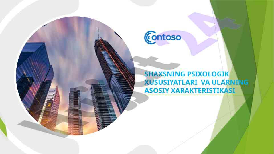 Shaxsning psixologik xususiyatlari va asosiy xarakteristikasi