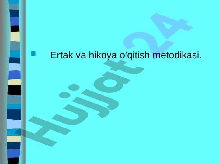 Ertak va hikoya o’qitish metodikasi