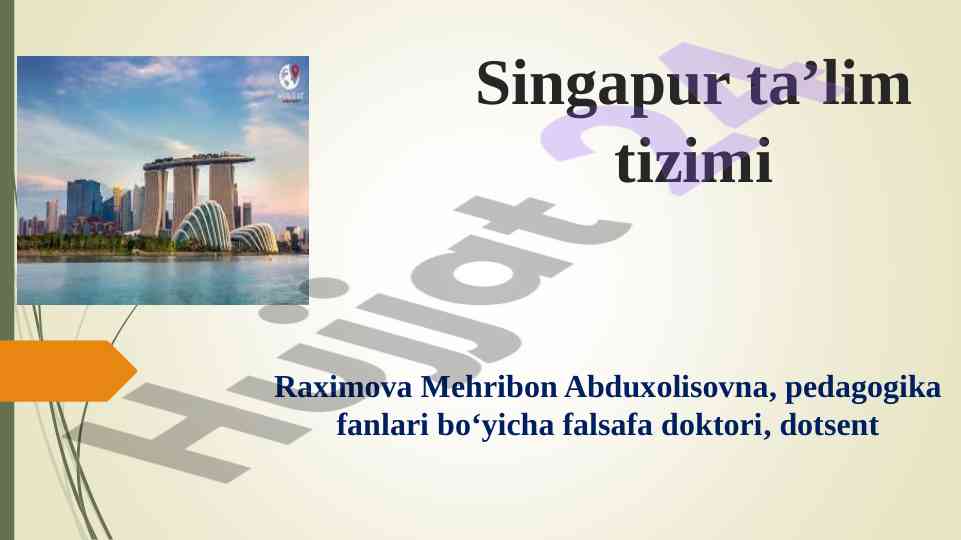 Singapur ta’lim tizimi va rivojlanish strategiyalari