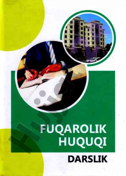 Fuqarolik huquqi darslik toshkent davlat universitesi